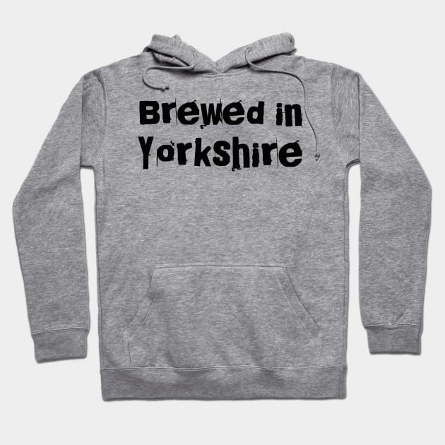 Brewed in Yorkshire Hoodie by Gavlart